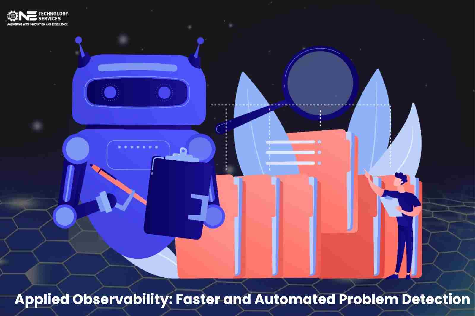 Applied Observability: Faster and Automated Problem Detection