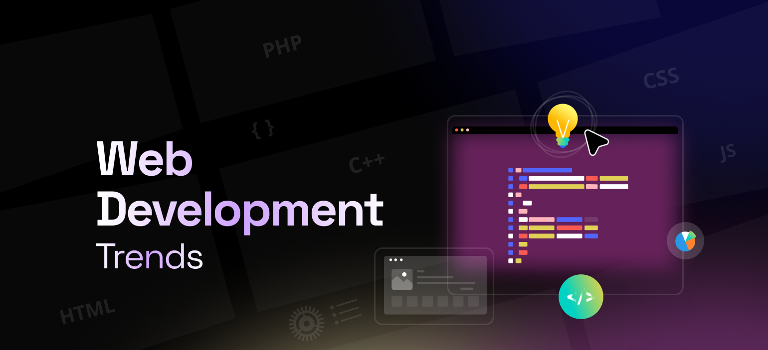 Top Web Development Trends You Need to Know in 2024